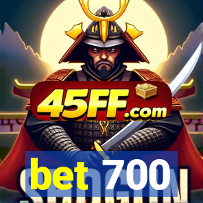 bet 700